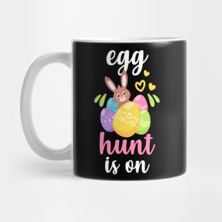 Egg Hunt Is On Mug